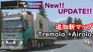 [Truckers Of EUROPE 3 #37-2]New!! UPDATE!!  TremolaからAirolo 次回アップデートで追加の新ルートを走ります！！ screenshot 4
