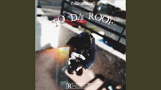 To Da Roof