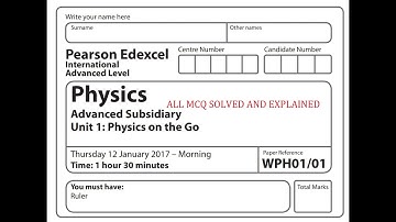 Edexcel Physics Unit 1 January 2017 IAL MCQ