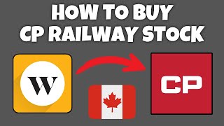 How To Buy Canadian Pacific Railway Stock (CP) In Canada | Wealthsimple Trade Tutorial