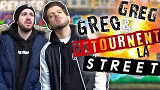 Greg & Greg retournent la street : they are back !