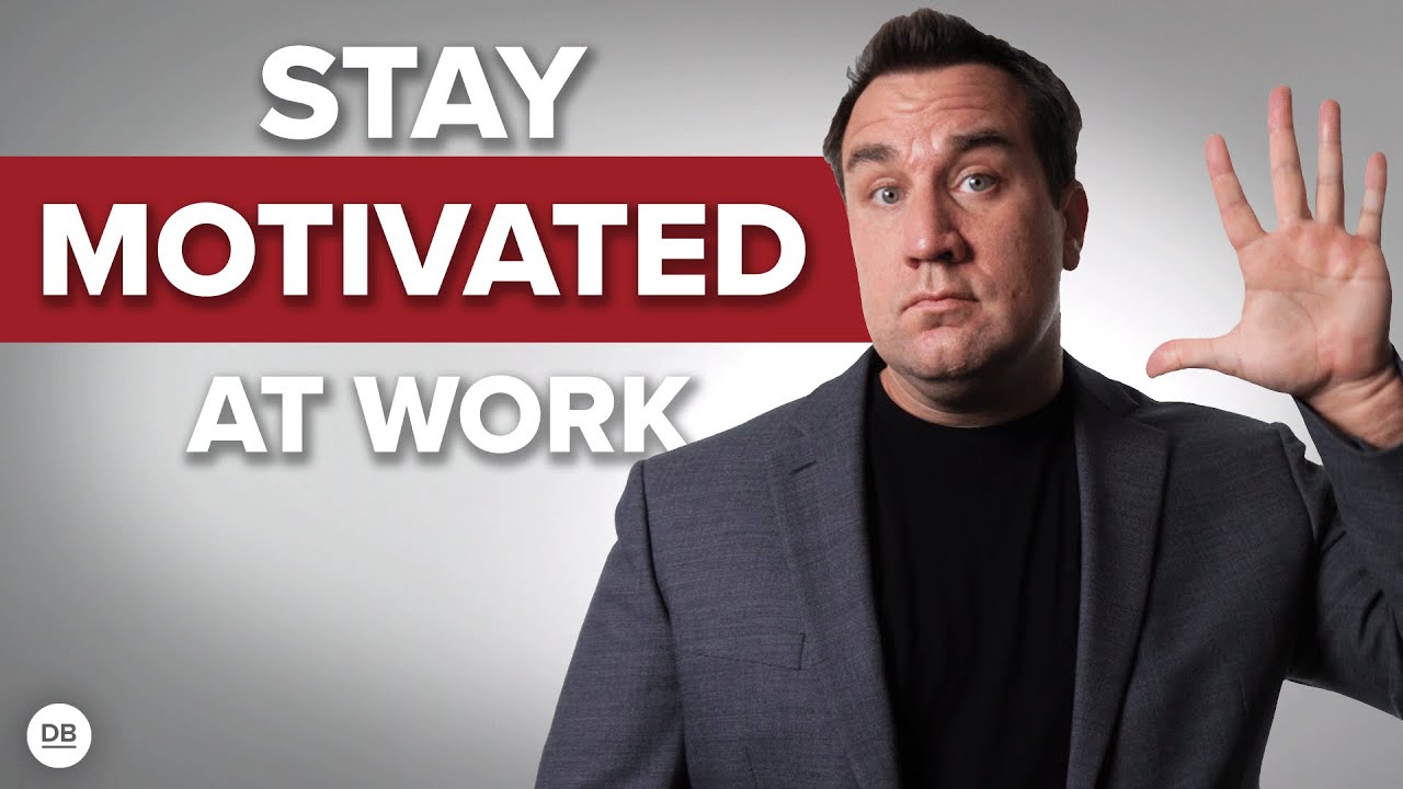 5 Tricks To Stay Motivated At Work - YouTube