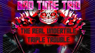 [+FLP] Bad Time Trio (Mario Madness V2 Undertale Mix)