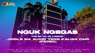 DJ BASS NGUK NGEGAS || DJ FADED JINGLE MA AUDIO YANG KALIAN CARI #djbassnguknguk #maaudiolawang