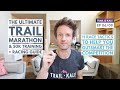 11 top secret trail marathon  50k race tactics marathon  50k training  racing guide ep 0609