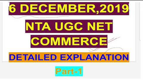 6 DECEMBER,2019 UGC NET COMMERCE PAPER SOLVED-PART 1...USEFUL FOR NET COMMERCE AND PGT COMMERCE