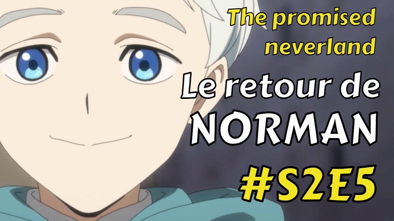 THE PROMISED NEVERLAND SAISON 2 EPISODE 5 : NORMAN N'EST PAS MORT