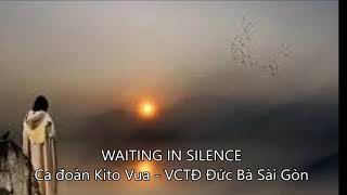 WAITING IN SILENCE