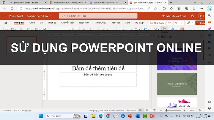 Hướng dẫn dùng powerpoint online