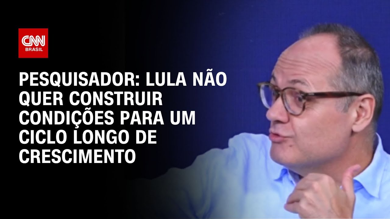 Lula não quer construir condições para um ciclo longo de crescimento, diz pesquisador | WW