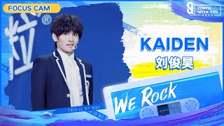 Focus Cam: Kaiden 刘俊昊 | Theme Song “We Rock” | Youth With You S3 | 青春有你3