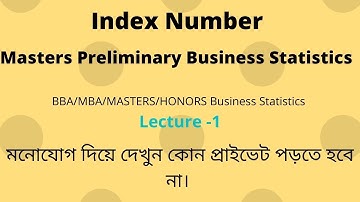 Business statistics Index Number(Part-1)#Index Number Bangla Tutorial#ব্যবসায় পরিসখ্যান#Index Number