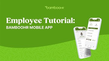 Employee Tutorial: The BambooHR Mobile App | BambooHR