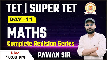 UPTET/SUPER TET | MATHS PRACTICE STE-11 || पेपर में आने वाले सर्वश्रेष्ठ प्रश्न MATH BY-PAWAN SIR
