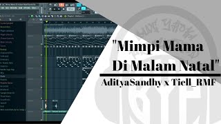 Aditya sandhy x Tiell_RMF - Mimpi Mama Di Malam Natal (Karoke/Beat Only)