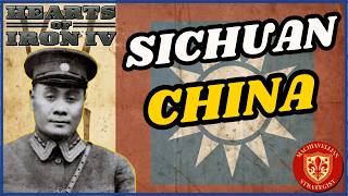 🇹🇼 SICHUAN CHINA Guide: The EASIEST Way to Unite China as a WARLORD! | HOI4 Country Guides