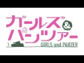 Girls Und Panzer OP: DreamRiser