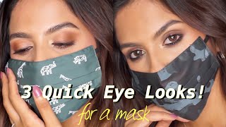 3 Everyday Quick Eye Makeup Looks For The Mask