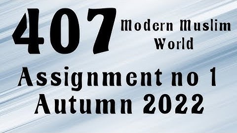 AIOU Code 407 Solved Assignment No.1 Autumn 2022 #aiou #aiousolveassignments