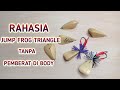Masih Sering Gagal buat JUMP FROG TRIANGLE ? INI RAHASIANYA !