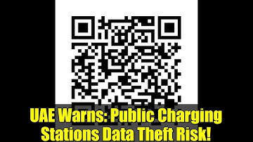 UAE Warns: Public Charging Stations Data Theft Risk!