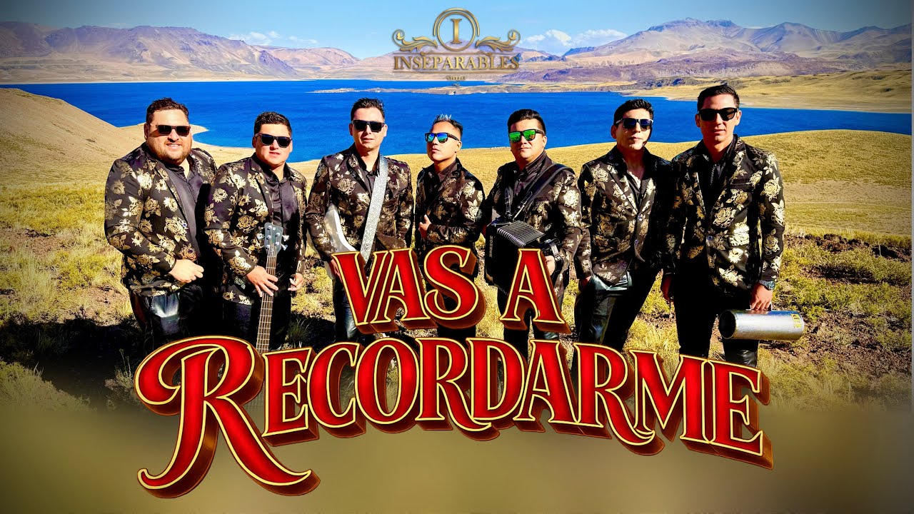 VAS A RECORDARME - INSEPARABLES