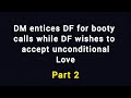 DM and DF playing Love Games Part 2