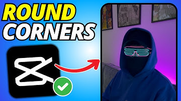How To Make Round Corners on CapCut (2025)