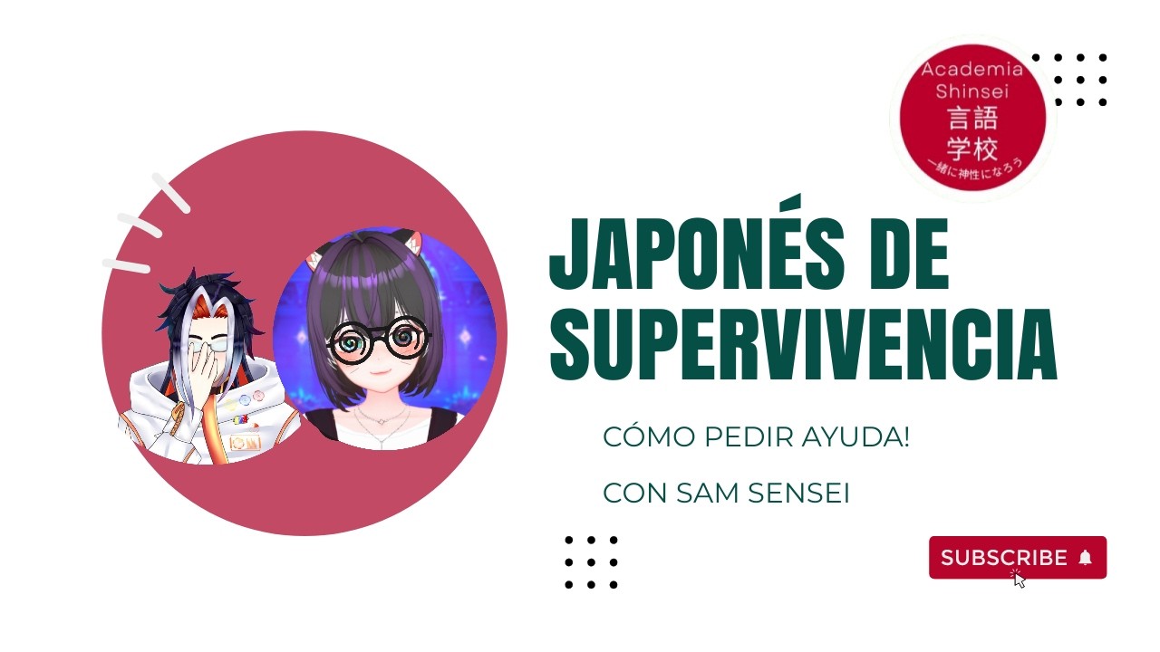 ¿Cómo pedir ayuda en japonés? Japonés de supervivencia @SamsenseiVT