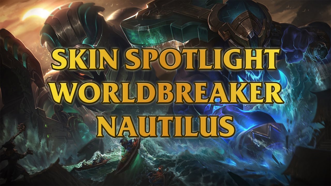 Worldbreaker Nautilus Skin Spotlight - YouTube