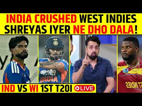 🔴INDIA VS WEST INDIES 1ST T20 LIVE: INDIA CRUSHED WEST INDIES, SHREYAS IYER NE DHO DALA! #indvswi