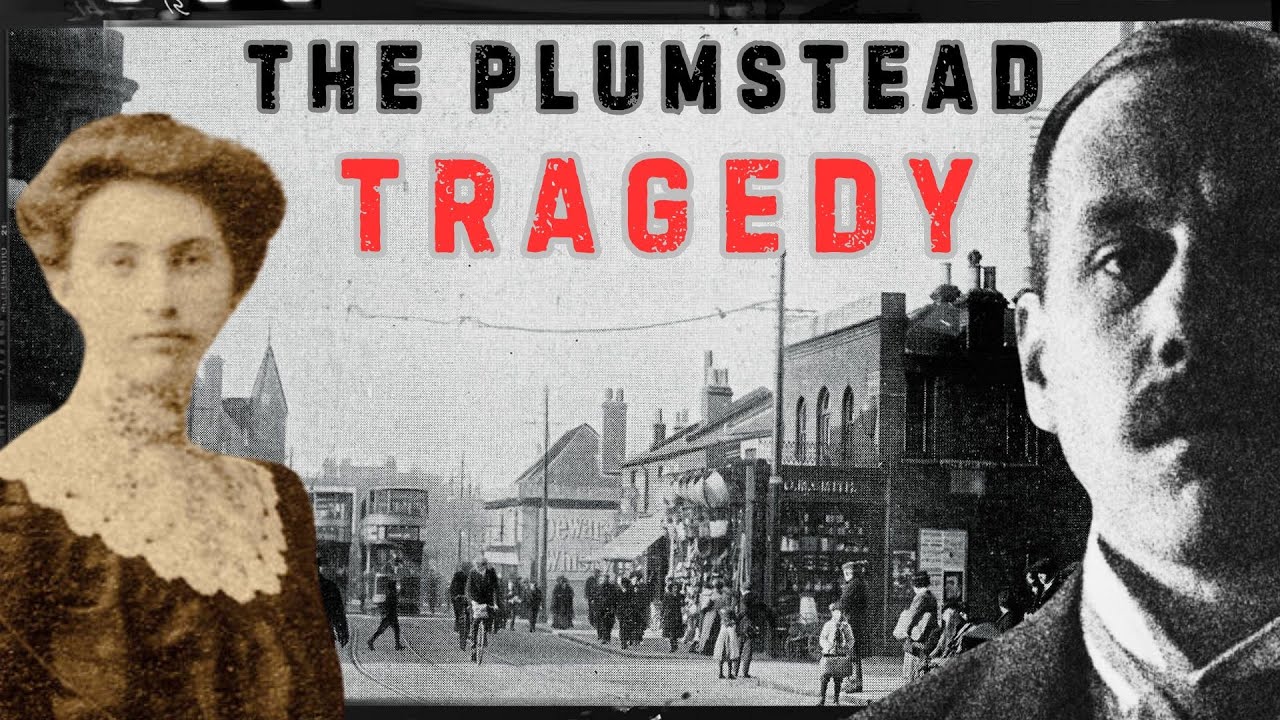The Plumstead Tragedy: A Victorian Murder Story (Penny Dreadfuls)