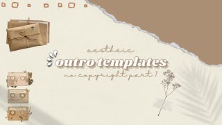 ~aesthetic~ outro templates  #1 - no copyright 🌻 | lilacx 사랑