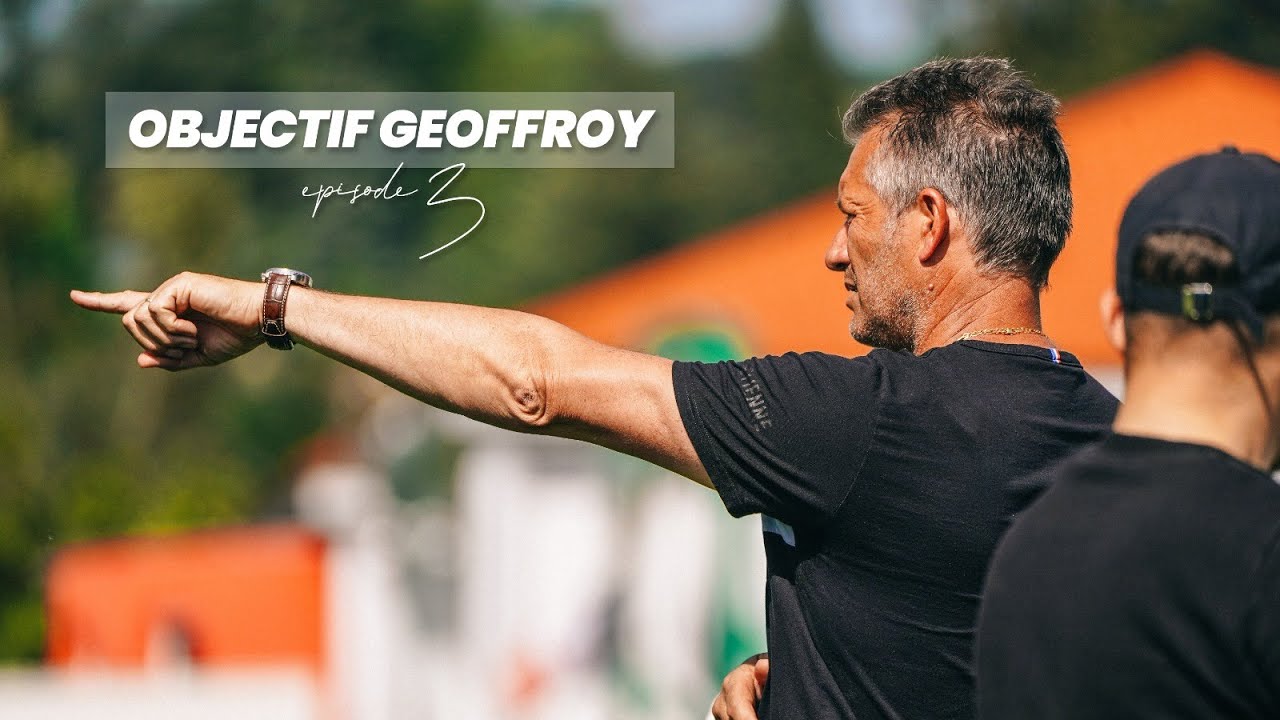 Objectif Geoffroy : dans les pas du groupe U19 National