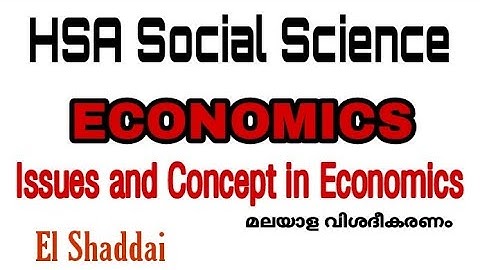 Issues and concept in Economics.HSA  Social science.June 16, 2021