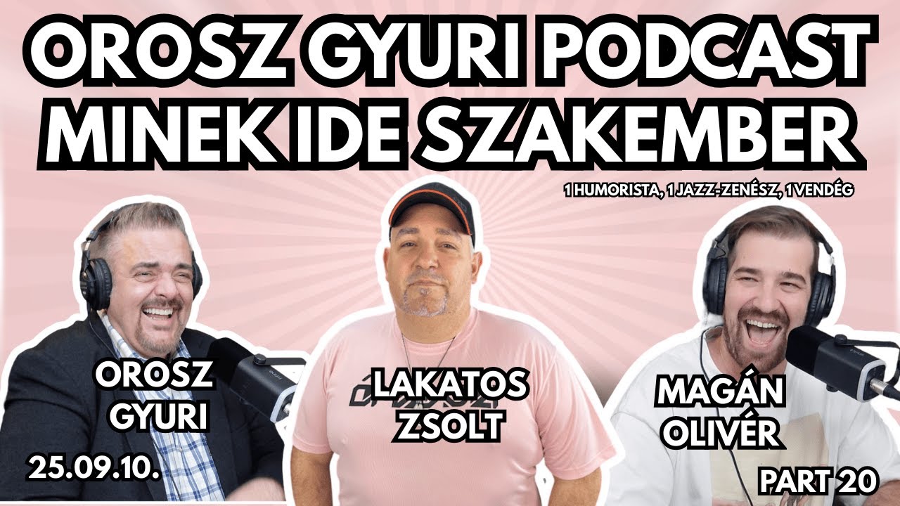 Minek ide szakember - podcast  1 humorista, 1 jazz-zenész, 1 vendég 20. rész. Vendég: Lakatos Zsolt