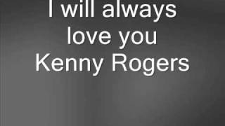 Video thumbnail of "Kenny Rogers I will always love you"