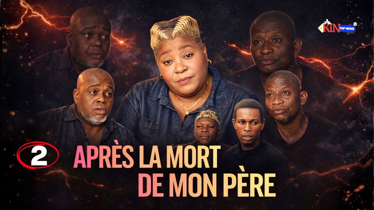 APRES LA MORT DE MON PERE | EPISODE 02 |Film congolais 2026 | EBAKATA ALAIN LULE WENZE | Kintop news