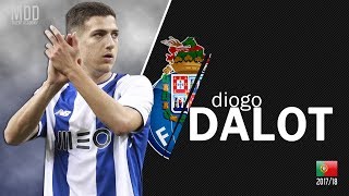 Diogo Dalot | Porto | Goals, Skills, Assists | 2017/18 - HD