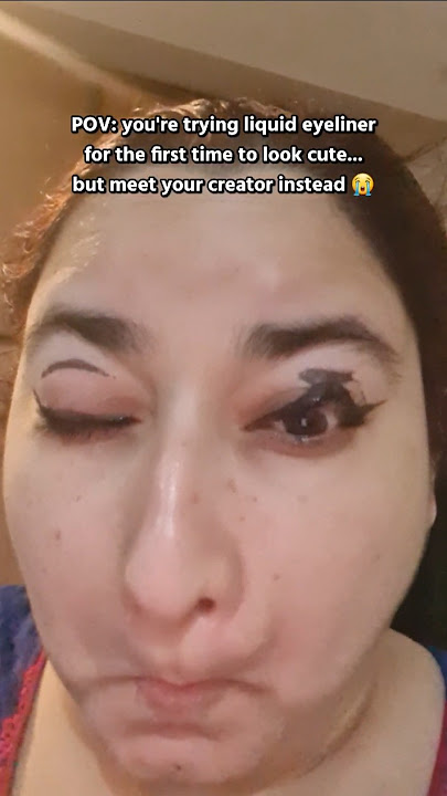 POV: You Tried Liquid Eyeliner for the First Time 😭💀 #makeupfail