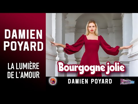 Bourgogne jolie - Damien Poyard. Les plus grands succès du bal musette. Les Meilleurs Morceaux.