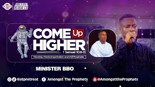 Min. BBO | At the feet of Jesus | ATP Retreat 2.0 | April, 2024 @officialbbo_ #ComeUpHigher