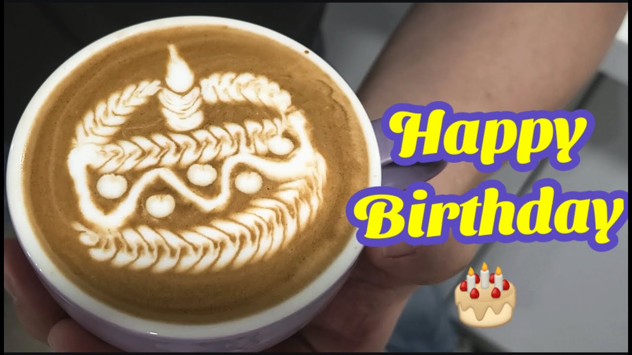 Birhtday Cake Latte Art 행복한 생일 케잌 라떼아트 생일birthdaylatteart YouTube