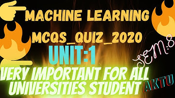 50 MACHINE LEARNING MCQS COVER UNIT:1|#AKTU|SEM_8|2020_New_pattern