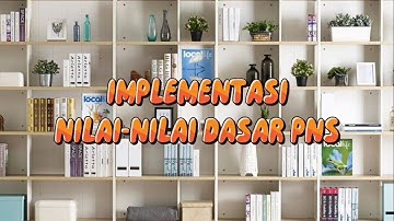 Video Implementasi Core Values ASN Ber-AKHLAK - Tugas Latsar Agenda II