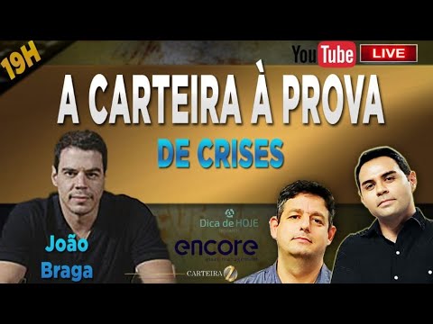 A CARTEIRA À PROVA DE CRISES - João Braga - ENCORE