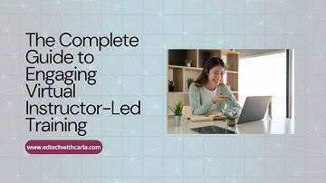 Guide to Engaging Virtual Instructor-Led Training