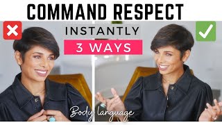 3 Body Language Tricks to COMMAND RESPECT at work without speaking a word