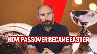 How Passover Became Easter