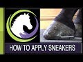How To Apply Sneakers (for Horses)